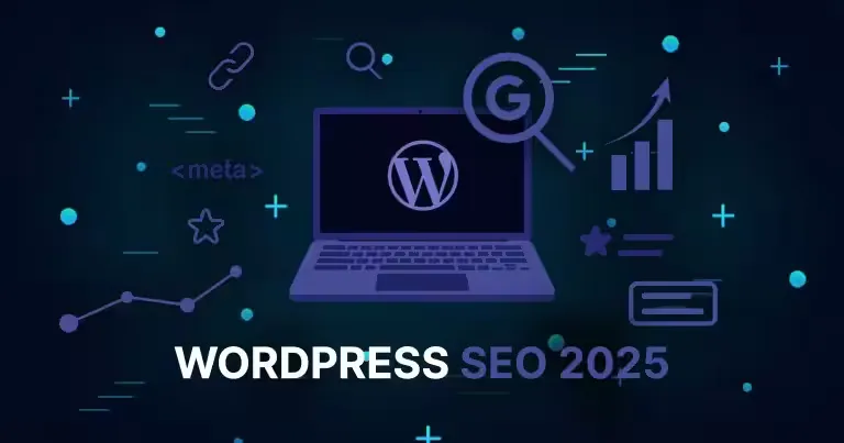 WordPress SEO w 2025 – Kompleksowy Przewodnik Dla Właścicieli Stron
